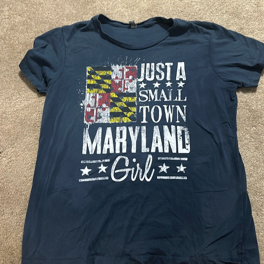 “Just a small town Maryland girl” t shirt